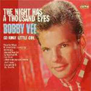 Download Bobby Vee With The Johnny Mann Singers - The Night Has A Thousand Eyes
