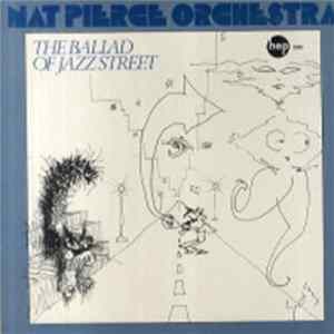 Download The Nat Pierce Orchestra - The Ballad Of Jazz Street