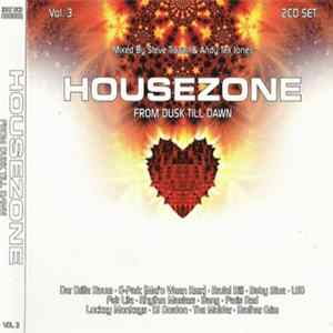 Download Steve Travell & Andy Tex Jones - Housezone Vol. 3 - From Dusk Till Dawn