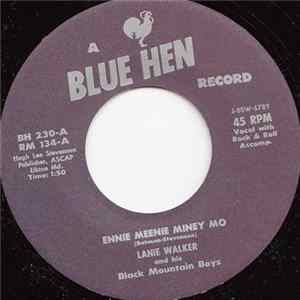 Download Lanie Walker And His Black Mountain Boys - Ennie Meenie Miney Mo