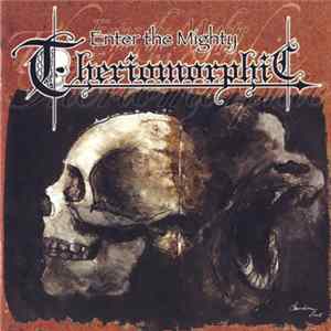 Download Theriomorphic - Enter The Mighty Theriomorphic