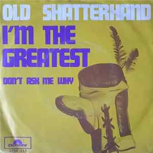 Download Old Shatterhand - I'm The Greatest
