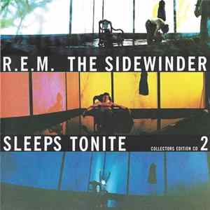 Download R.E.M. - The Sidewinder Sleeps Tonite