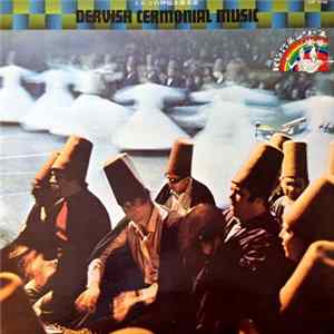 Download Various - Dervish Cermonial Music