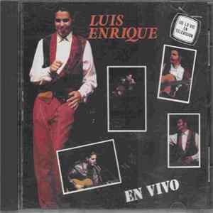 Download Luis Enrique - En Vivo