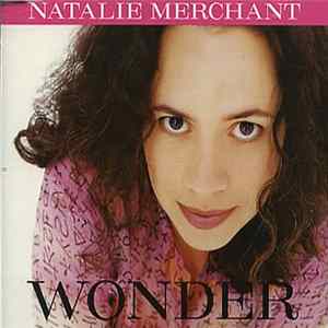 Download Natalie Merchant - Wonder