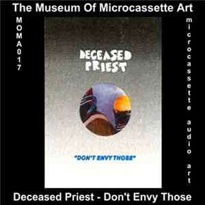 Download Deceased Priest - Don't Envy Those