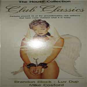 Download Various - The House Collection - Club Classics
