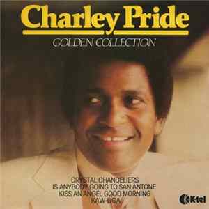 Download Charley Pride - Golden Collection