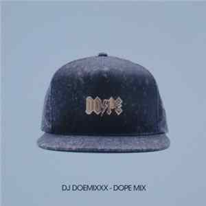 Download DJ Doemixxx - Dope Mix