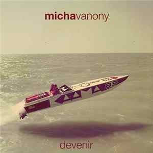 Download Micha Vanony - Devenir
