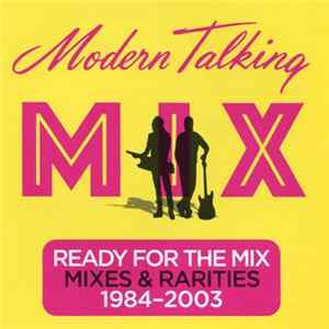 Download Modern Talking - Ready For The Mix