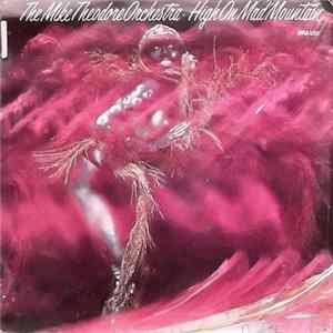 Download The Mike Theodore Orchestra - High On Mad Mountain
