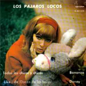 Download Los Pájaros Locos - Todos Los Chicos Y Chicas