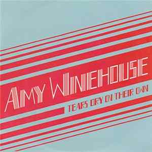 Download Amy Winehouse - Tears Dry On Their Own