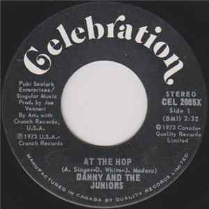 Download Danny And The Juniors - At The Hop / Let The Good Times Roll