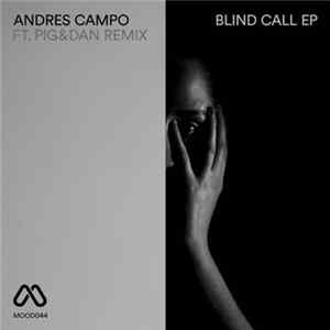 Download Andres Campo - Blind Call EP