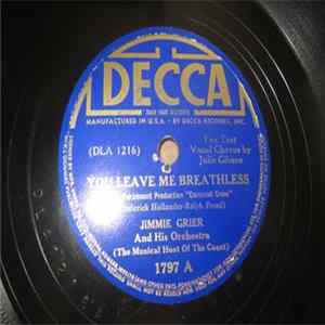 Download Jimmie Grier And His Orchestra - You Leave Me Breathless / Says My Heart