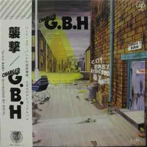 Download Charged G.B.H - City Baby Attacked By Rats