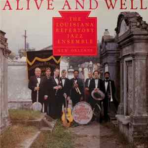 Download The Louisiana Repertory Jazz Ensemble - Alive And Well