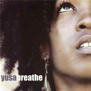 Download Yusa - Breathe