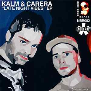 Download Kalm & Carera - "Late Night Vibes" EP