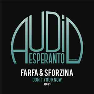 Download Farfa & Sforzina - Don't You Know