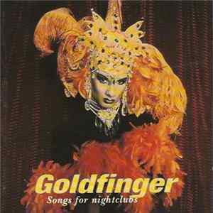 Download Goldfinger - Songs For Nightclubs