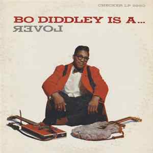 Download Bo Diddley - Bo Diddley Is A... Lover