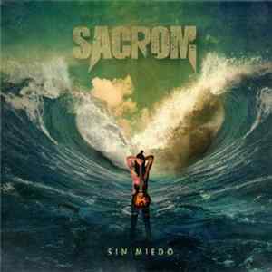 Download Sacrom - Sin Miedo
