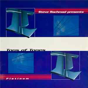 Download Steve Rachmad Presents Tons Of Tones - Platinum