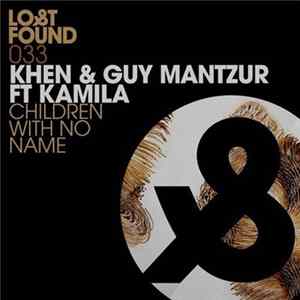 Download Khen & Guy Mantzur Ft Kamila - Children With No Name