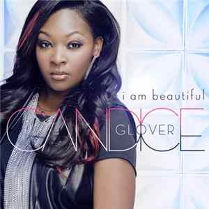 Download Candice Glover - I Am Beautiful