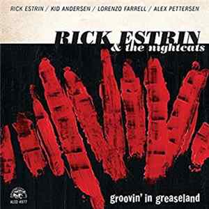 Download Rick Estrin & The Nightcats - Groovin' In Greaseland