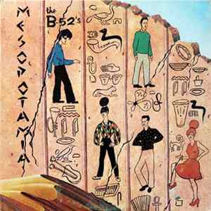 Download The B-52's - Mesopotamia