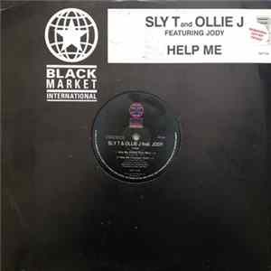 Download Sly T & Ollie J Feat. Jody - Help Me