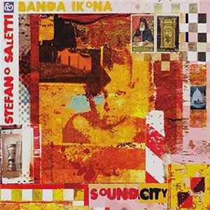 Download Stefano Saletti & Banda Ikona - Soundcity
