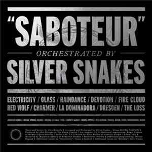 Download Silver Snakes - Saboteur