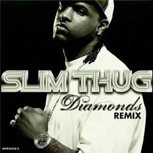 Download Slim Thug - Diamonds (Remix)