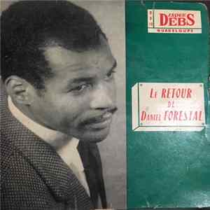 Download Daniel Forestal - Le Retour de Daniel Forestal
