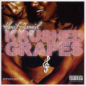 Download Hanif Jamiyl - Krushed Grapes