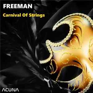 Download Freeman - Carnival Of Strings