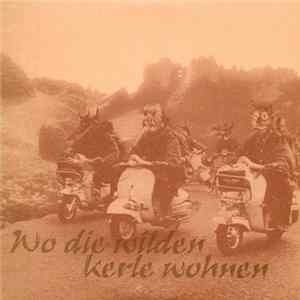 Download Various - Wo Die Wilden Kerle Wohnen