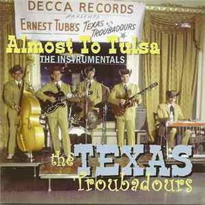 Download The Texas Troubadours - Almost To Tulsa - The Instrumentals