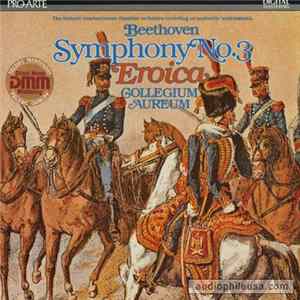 Download Ludwig van Beethoven, Collegium Aureum - Symphony No. 3 "Eroica" in E-flat, Op. 55