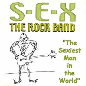 Download S-E-X - The Sexiest Man In The World