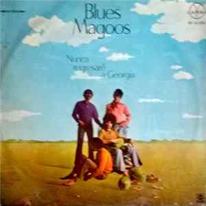 Download Blues Magoos - Nunca Regresare A Georgia