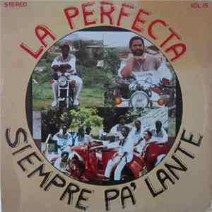 Download La Perfecta - Siempre Pa' Lante