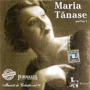 Download Maria Tănase - Maria Tănase Partea I