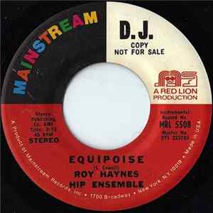 Download Roy Haynes Hip Ensemble - Equipoise / I'm So High